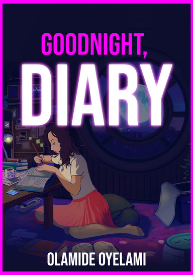 Goodnight, Diary