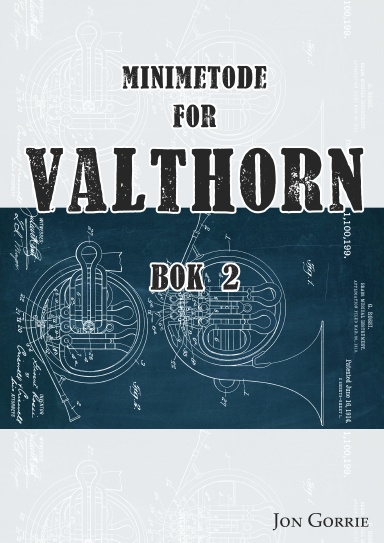 Minimetode for valthorn: Bok 2