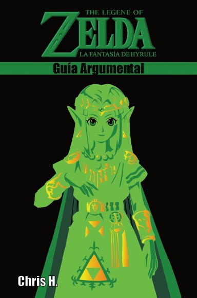 The Legend of Zelda: La fantasía de Hyrule - Guía Argumental (tapa dura)