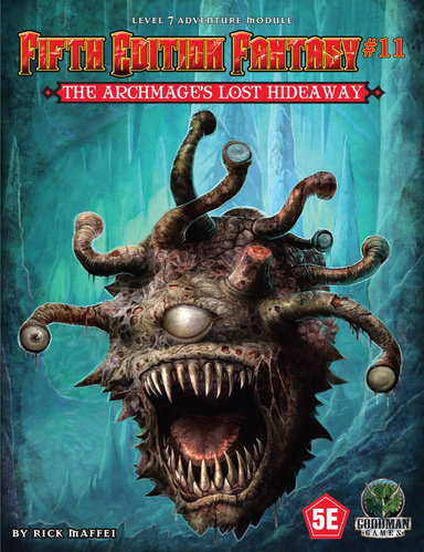 Fifth Edition Fantasy #11: The Archmage’s Lost Hideaway PDF