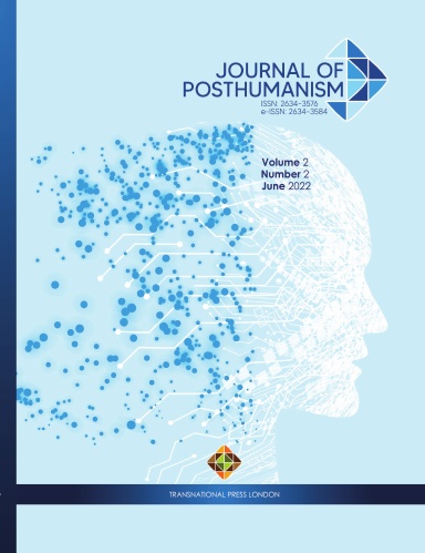 Journal of Posthumanism, Volume 2 Number 2, June 2022