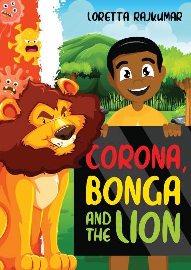 Corona, Bonga and the Lion