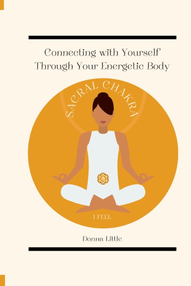 Connecting with Yourself Through Your Energetic Body
