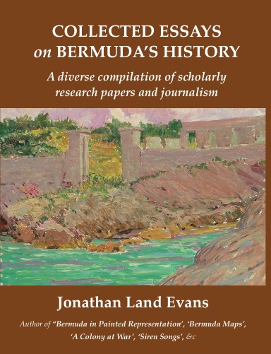 Collected Essays on Bermuda's History