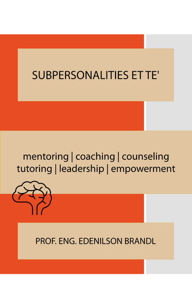 SUBPERSONALITIES ET TE'