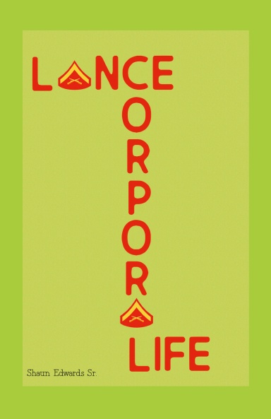 Lance Corporal Life