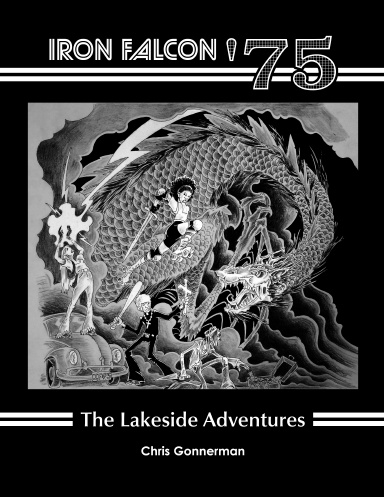 Iron Falcon '75: The Lakeside Adventures (paperback)