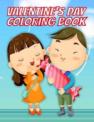 Valentine's Day Coloring Book for Kids, Preschoolers, Toddlers