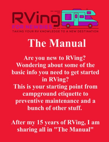 RVing For Newbies - The Manual