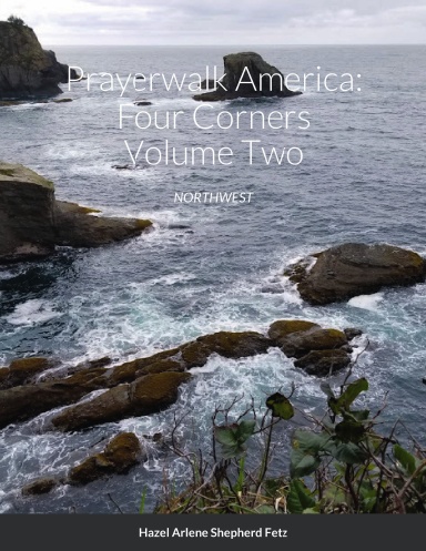 Prayerwalk America: Four Corners Volume Two