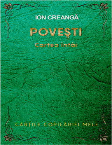 CELE MAI FRUMOASE POVEŞTI  - vol. 1