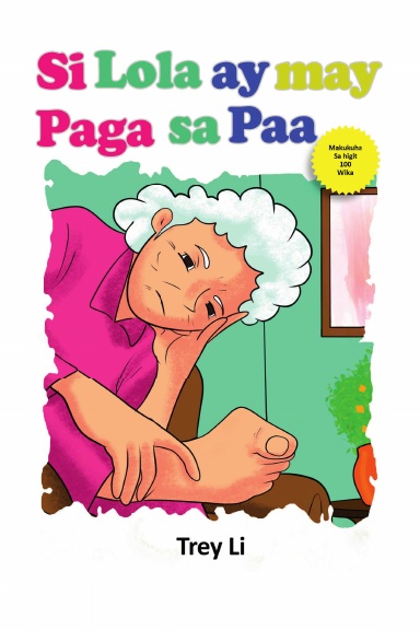 Si Lola ay may Paga sa Paa