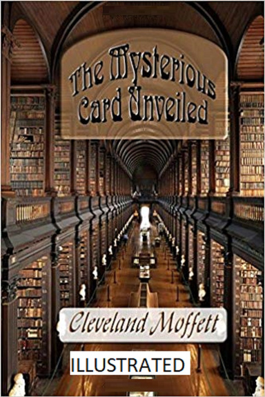 The Mysterious Card Unveiled Illustrated