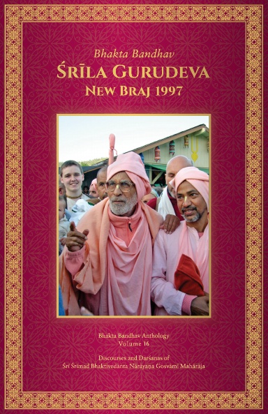 Srila Gurudeva, New Braj 1997 / Volume 16