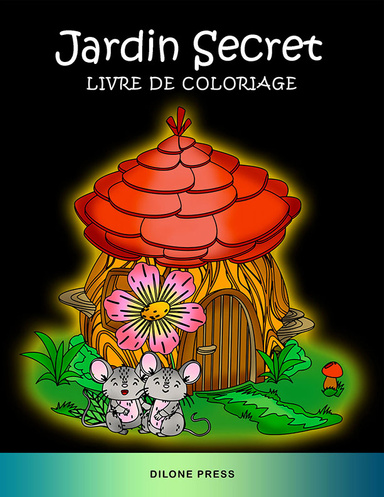 Jardin Secret Livre de Coloriage