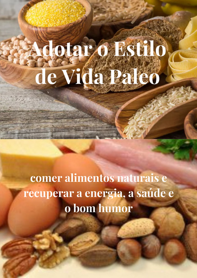 Adotar o Estilo de Vida Paleo