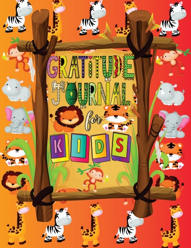 Gratitude Journal for kids Vol.3 with 8.5x11 Cute Jungle Animal Theme Colored Pages