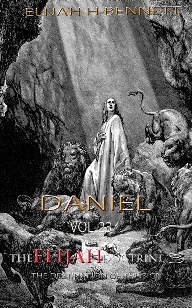 THE ELIJAH DOCTRINE 3_VOL23-DANIEL