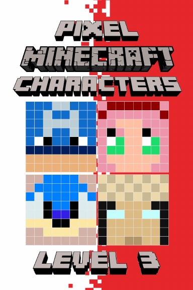Pixel Minecraft Characters Level 3