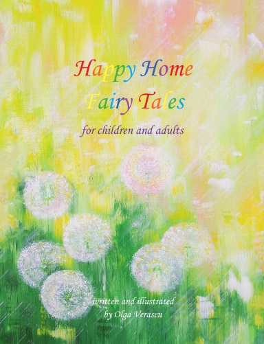 Happy Home Fairy Tales for children and adults