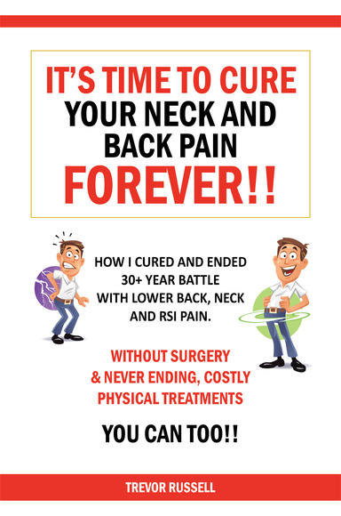 It's Time to Cure Your Neck and Back Pain Forever!!