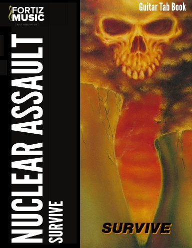 Nuclear Assault-Survive Guitar Tab Book