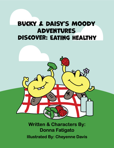 Bucky & Daisy's Moody Adventures - Discover: Eating Healthy