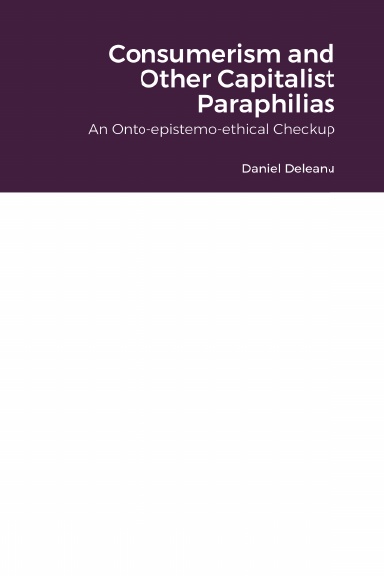 Consumerism and Other Capitalist Paraphilias
