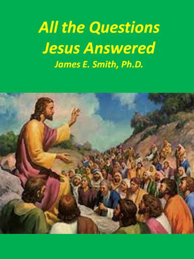 All the Questions Jesus Answered