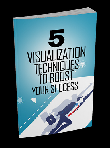 5 Visualization Techniques To  Boost Your Success