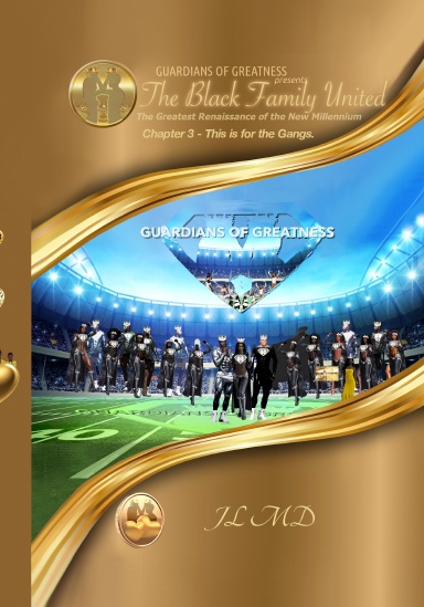 Guardians of Greatness - Chapter 3 This is for the Gangs - standard format