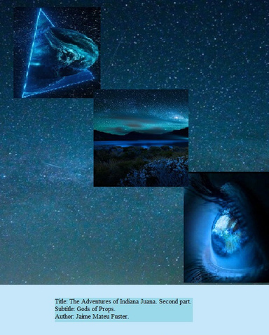 The Adventures of Indiana Juana. Second part