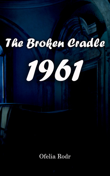 The Broken Cradle 1961