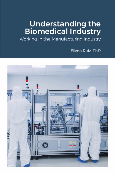 Understanding the Biomedical Industry
