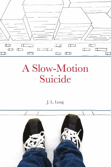 A Slow-Motion Suicide