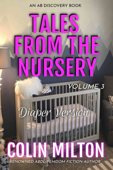 Tales From The Nursery (Diaper version - Volume 3)