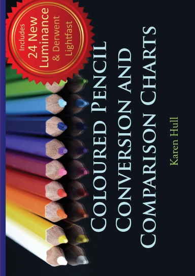 Coloured Pencil Conversion Charts with 24 new Luminance and Derwent Lightfast