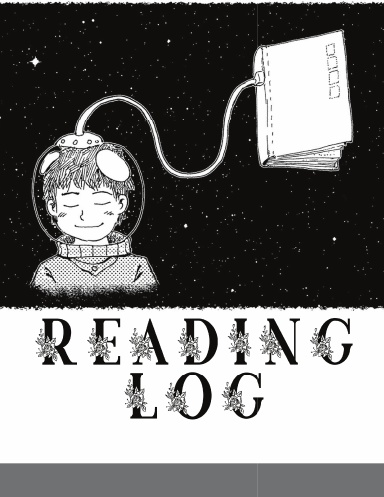 Reading Log: Gifts for Young Book Lovers / Reading Journal [ Softback * Large (8.5 x 11") * Child-friendly Layout * 100 Spacious Record Pages & More... ] (Kids Reading Logs & Journals)