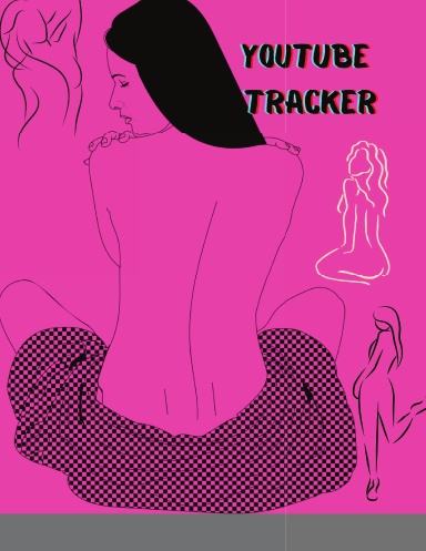 YouTube Tracker: Nude Pink Social Media Checklist to Plan&Schedule Your Videos, Handy Notebook to Help You Take Your Social Game to a New Level, ... with Ease (YouTube Trackers and Planners)