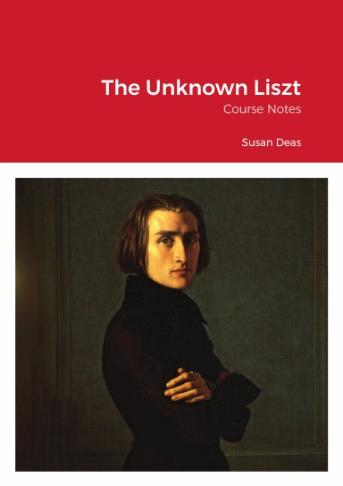 The Unknown Liszt