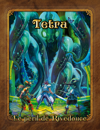 Tetra - Le péril de Rivedouce