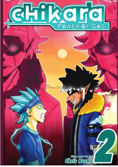 Chikara: Power of God Volume 2