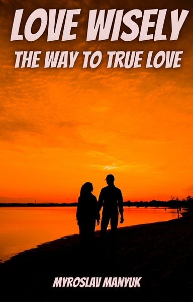 Love wisely