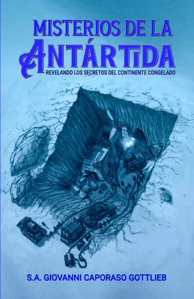 Misterios de la Antártida