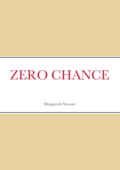 ZERO CHANCE