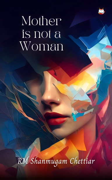 Mother is not a Woman