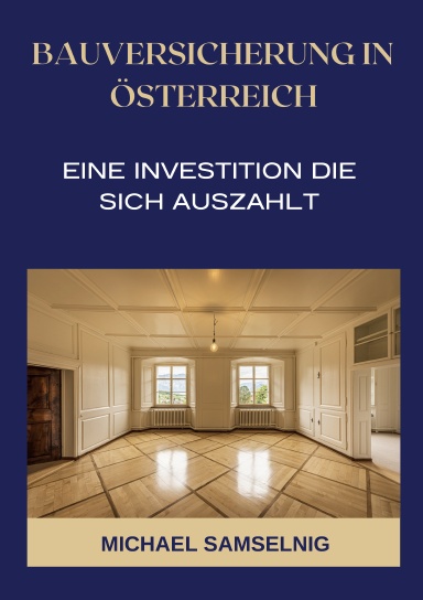 Bauversicherung in Östereich