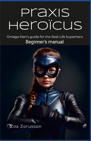 Praxis Heroïcus EN HC