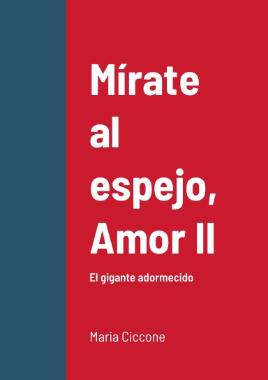 Mírate al espejo, Amor II