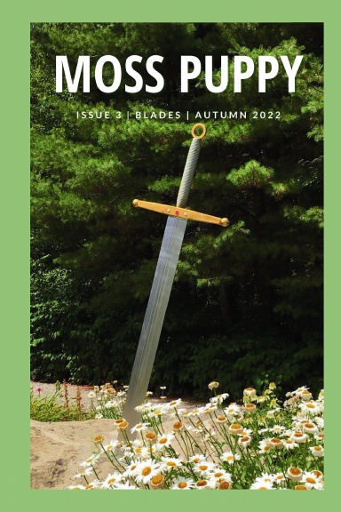 Moss Puppy Magazine Issue 03: Blades